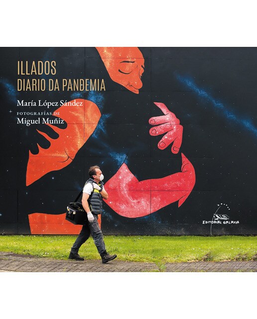 Illados. Diario dunha pandemia(Tapa blanda) 1