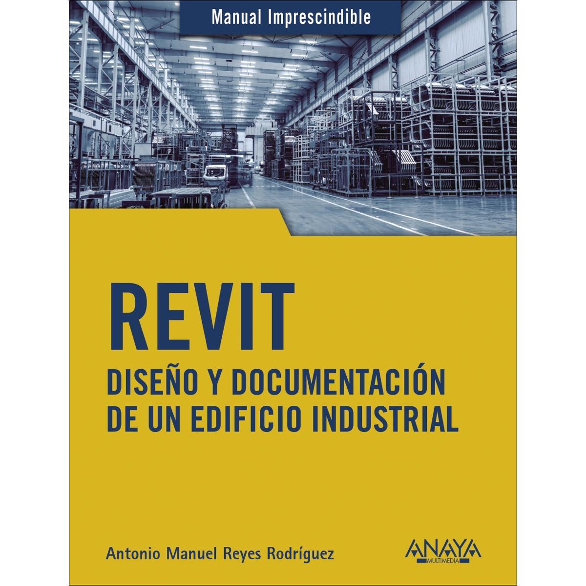REVIT. Diseño y documentación de un edificio industrial: Diseño y documentación de un edificio industrial (Capa mole) 1