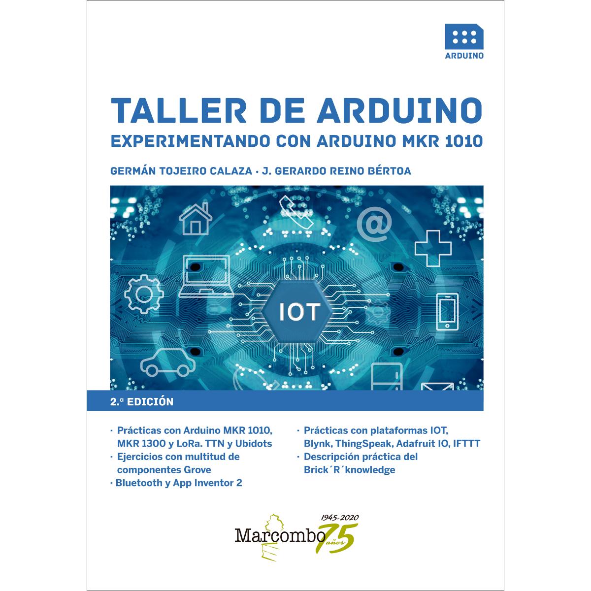 Taller de Arduino. Experimentando con Arduino MKR 1010 (Capa mole) 1