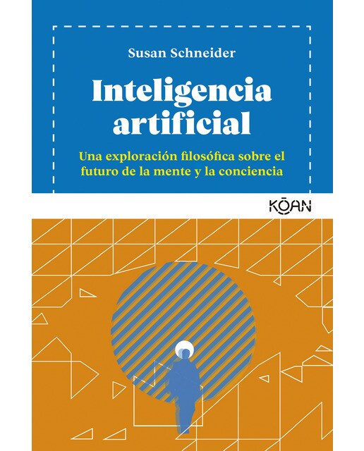 Inteligencia artificial: Una exploración filosófica sobre el futuro de la mente y la conciencia (Capa mole) 1