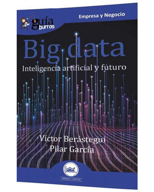 GuíaBurros Big data: Inteligencia artificial y futuro (Capa mole) 1