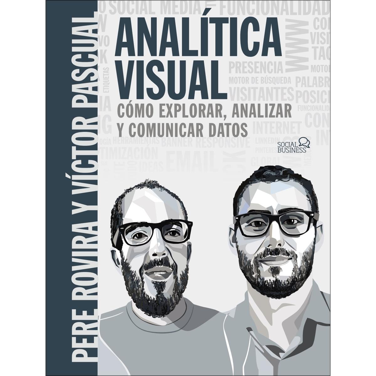 Analítica Visual. Como explorar, analizar y comunicar datos (Capa mole com abas) 1