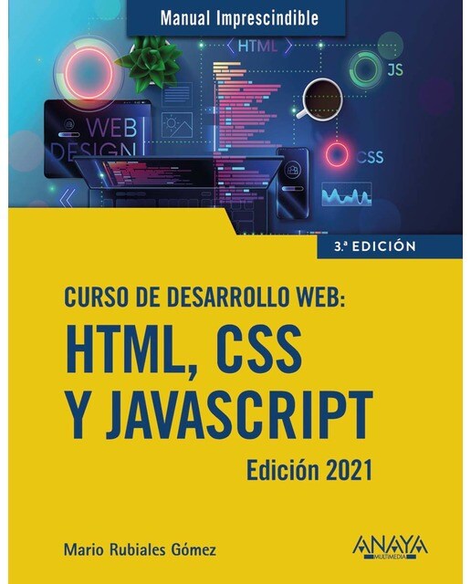 Imagem 0 de Curso de desarrollo Web. HTML, CSS y JavaScript. Edición 2021 (Capa mole)