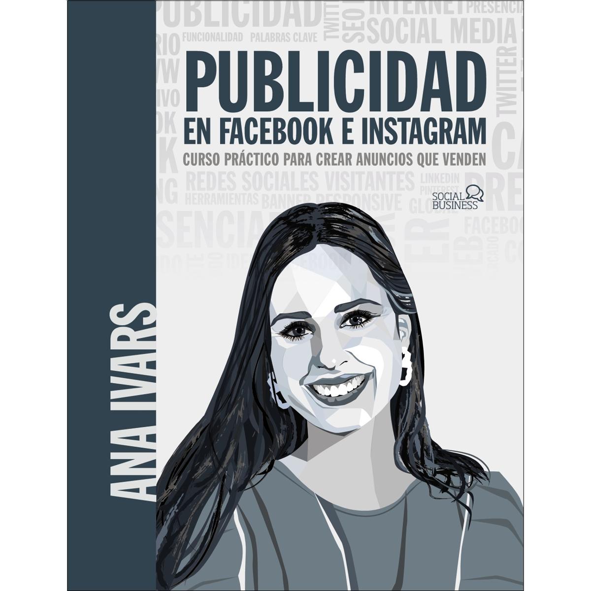 Publicidad en Facebook e Instagram. Curso práctico para crear anuncios que venden (Capa mole com abas) 1