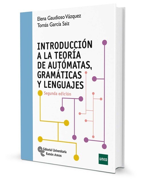 Introducción a la teoría de autómatas, gramáticas y lenguajes(Tapa blanda) 1