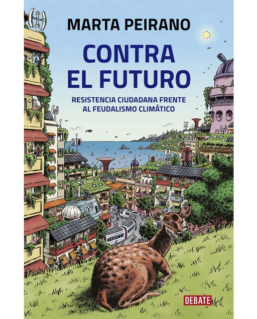Imagem 0 de Contra el futuro: Resistencia ciudadana frente al feudalismo climático(Tapa blanda)