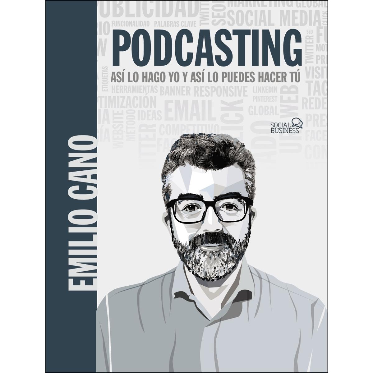 Podcasting. Así lo hago yo y así lo puedes hacer tú (Capa mole com abas) 1