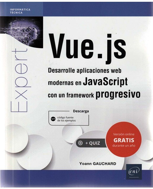 Vue.js: Desarrolle aplicaciones web modernas en JavaScript 1