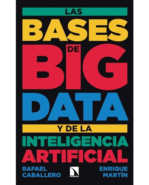 Las bases de big data y de la inteligencia artificial(Tapa blanda) 1