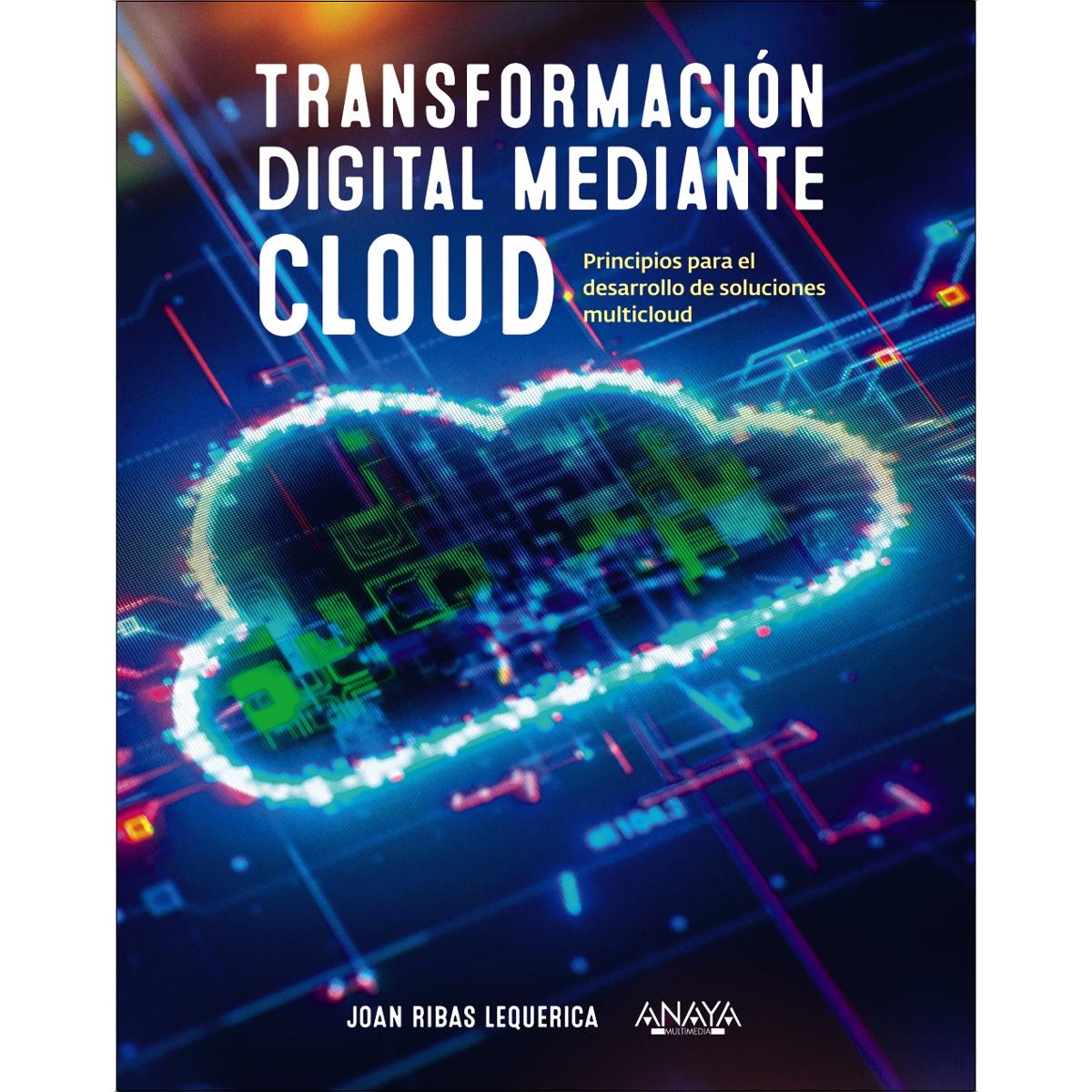 Transformación digital mediante cloud: Principios para el desarrollo de soluciones multicloud (Capa mole com abas) 1