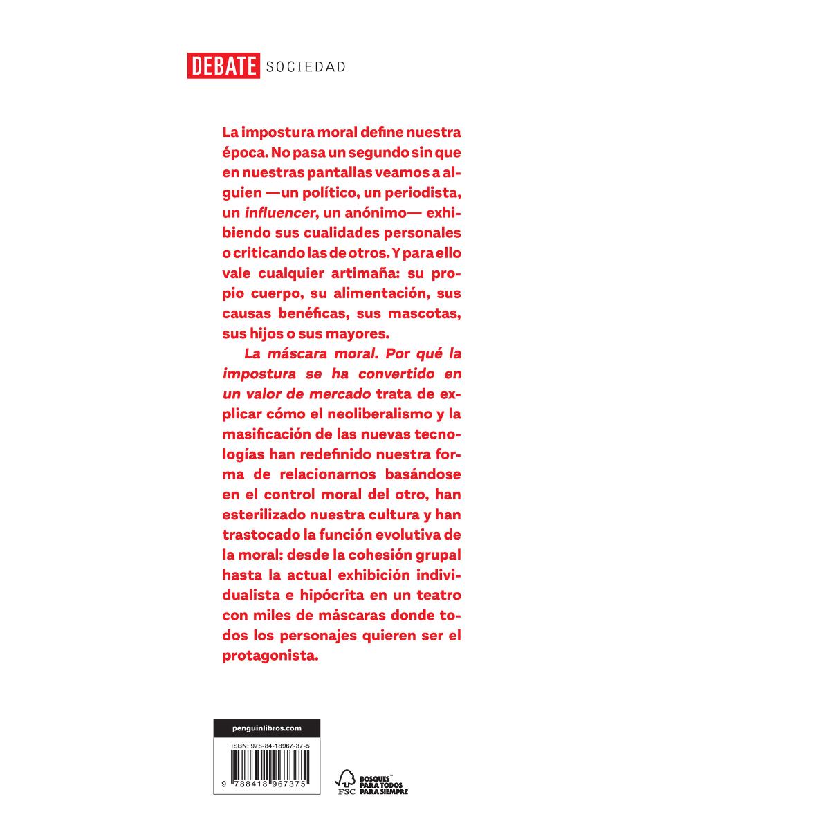 La máscara moral: Por qué la impostura se ha convertido en un valor de mercado (Capa mole) 2