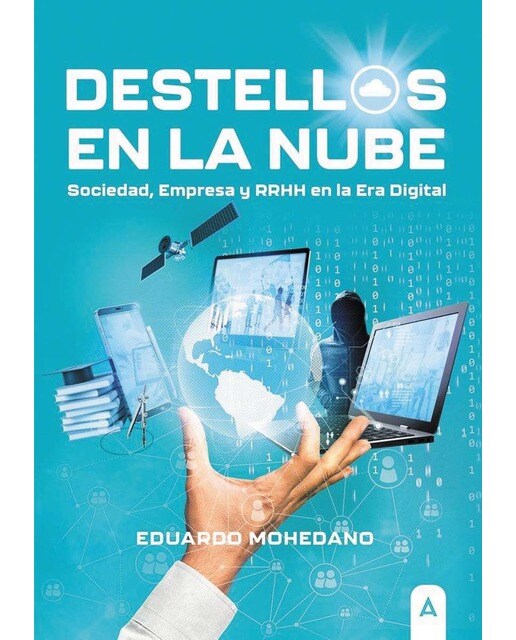 Destellos en la nube: Sociedad, Empresa y RRHH en la Era Digital (Capa mole) 1