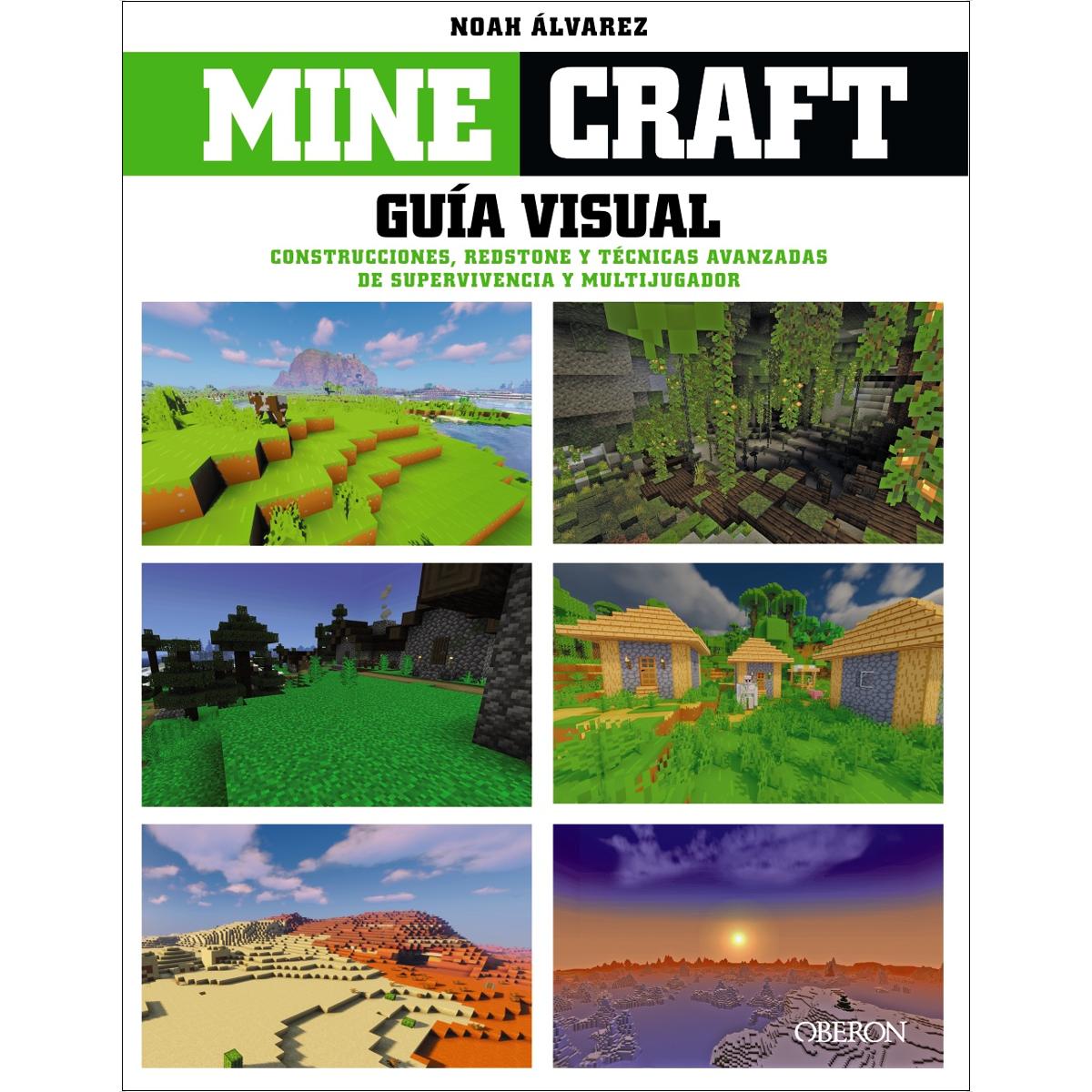 Minecraft. Guía visual. Construcciones, Redstone y técnicas avanzadas de supervivencia y multijugador (Capa mole com abas) 1