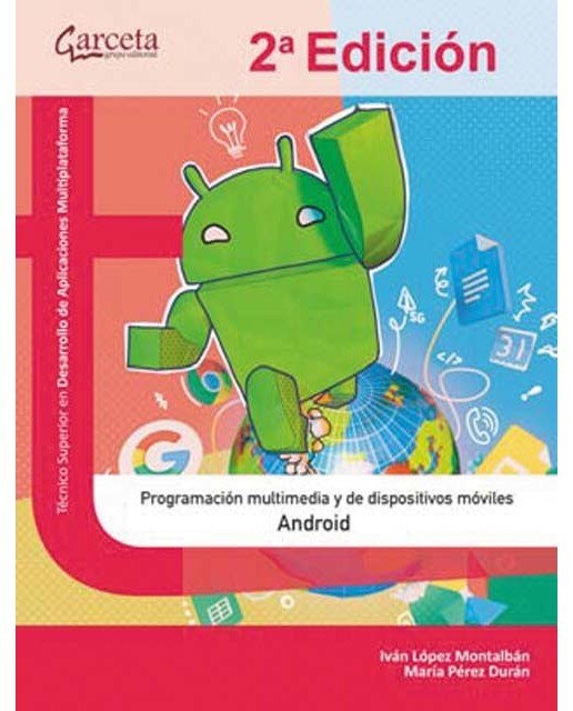 Programación multimedia y dispositivos móviles 2ªEdición: Android (Capa mole) 1