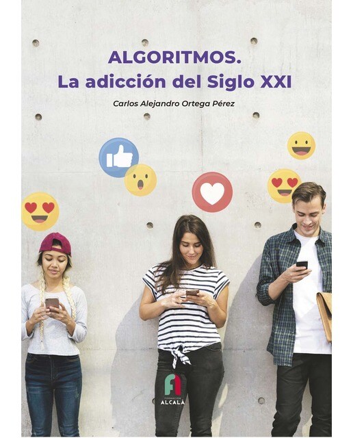 Algoritmos. La adicción del siglo XXI 1