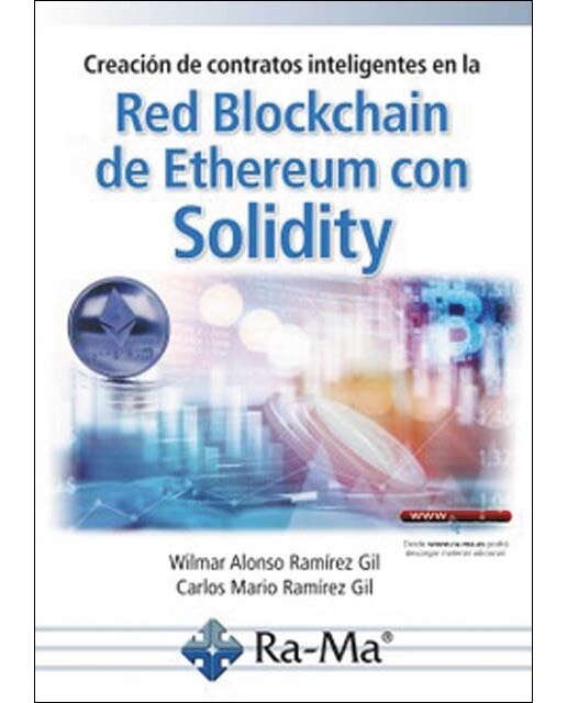 Creación de contratos inteligentes en la Red Blockchain de Ethereum con Solidity (Capa mole) 1