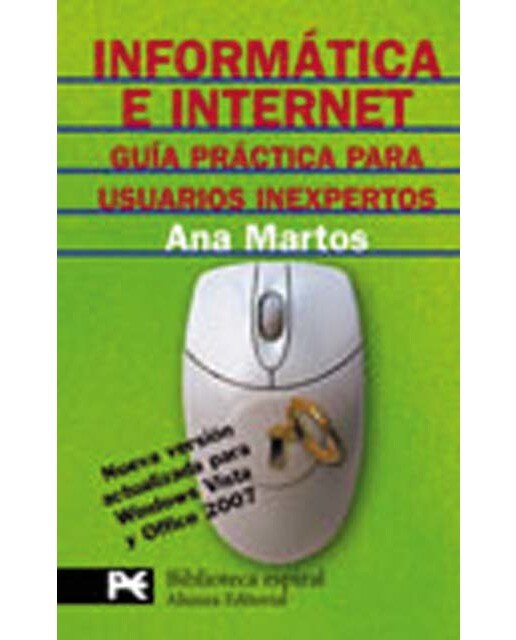 Informática e Internet: Guía práctica para usuarios inexpertos 1