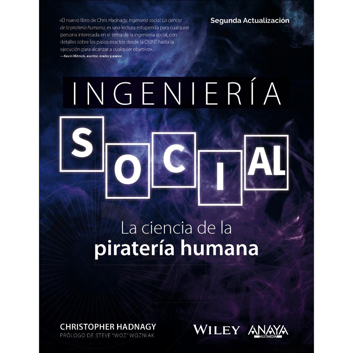 Ingeniería social. La ciencia de la piratería humana 1