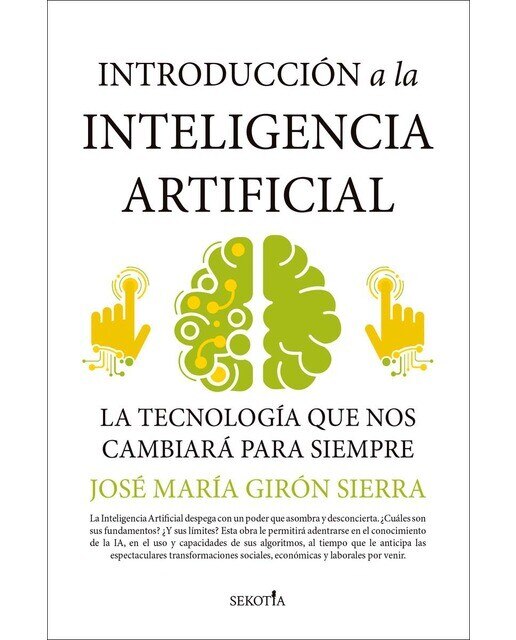 Imagen 0 de Introducción a la inteligencia artificial: La tecnología que nos está cambiando la vida  (Tapa blanda)
