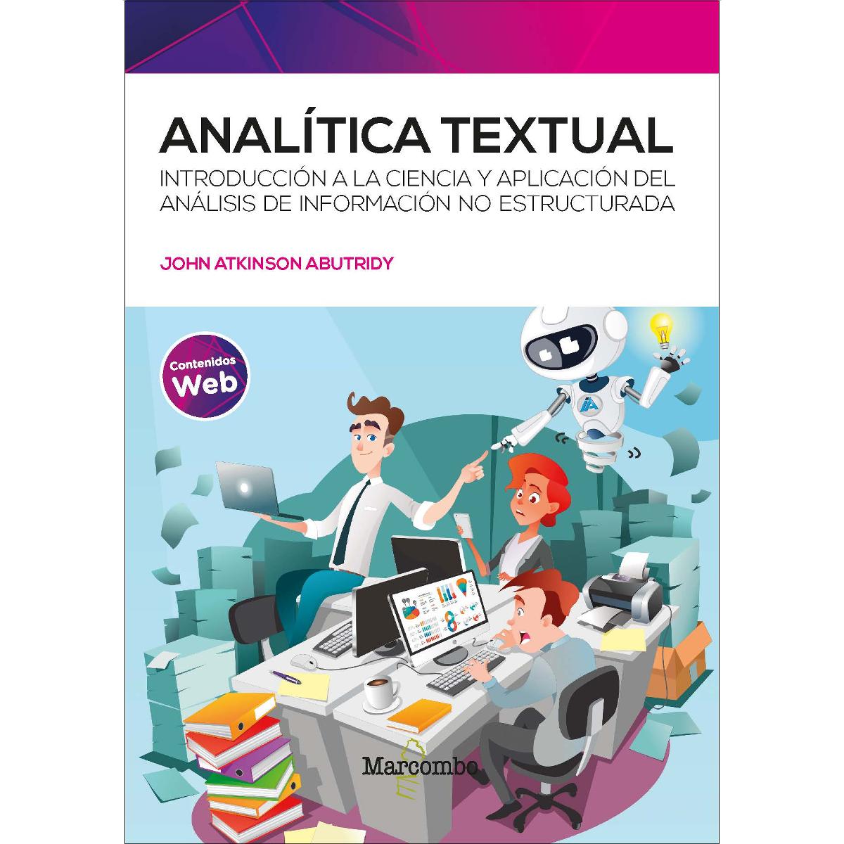 Analítica textual: Introducción a la ciencia y aplicación del análisis de información no estructurada (Capa mole) 1