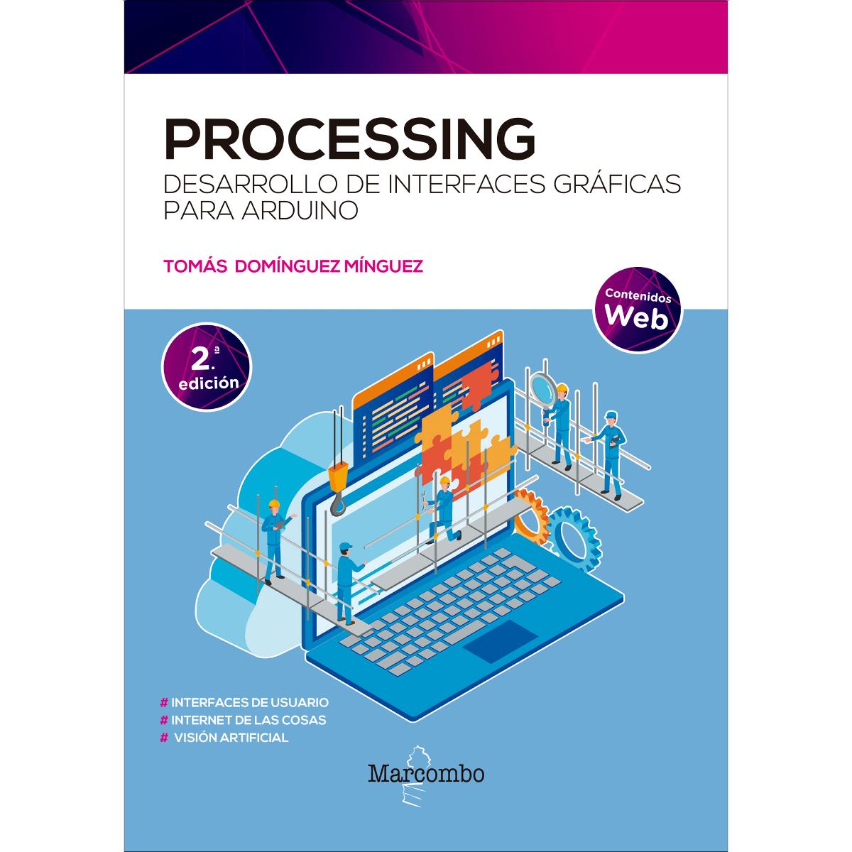 Imagem 0 de Processing: Desarrollo de interfaces gráficas para Arduino (Capa mole)