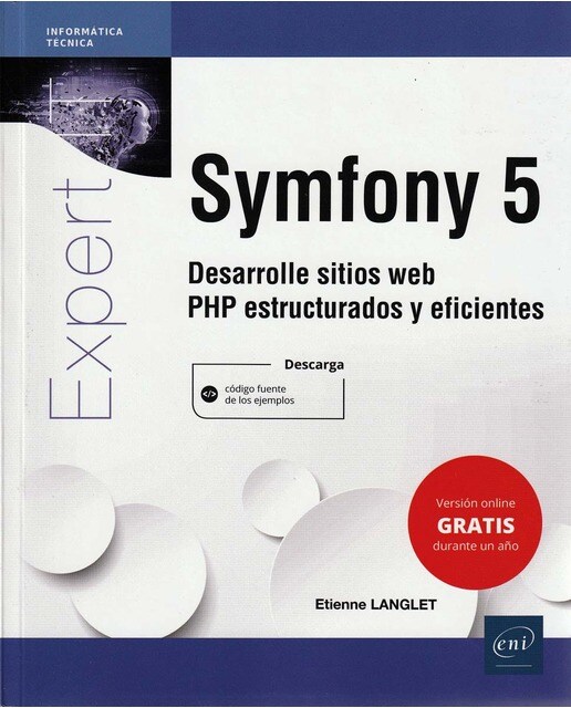 Symfony 5: Desarrolle sItios web PHP estructurados y eficiente 1