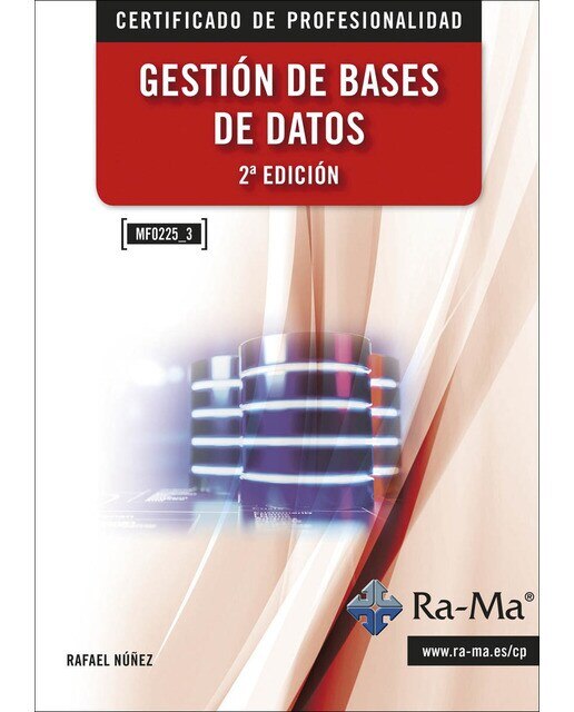MF0225_3 Gestión de Bases de Datos 2ª Edición: Edición 2023 1