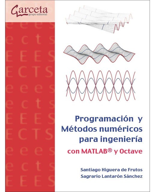Programación y Métodos numéricos para ingeniería: con MATLAB y Octave (Capa mole) 1