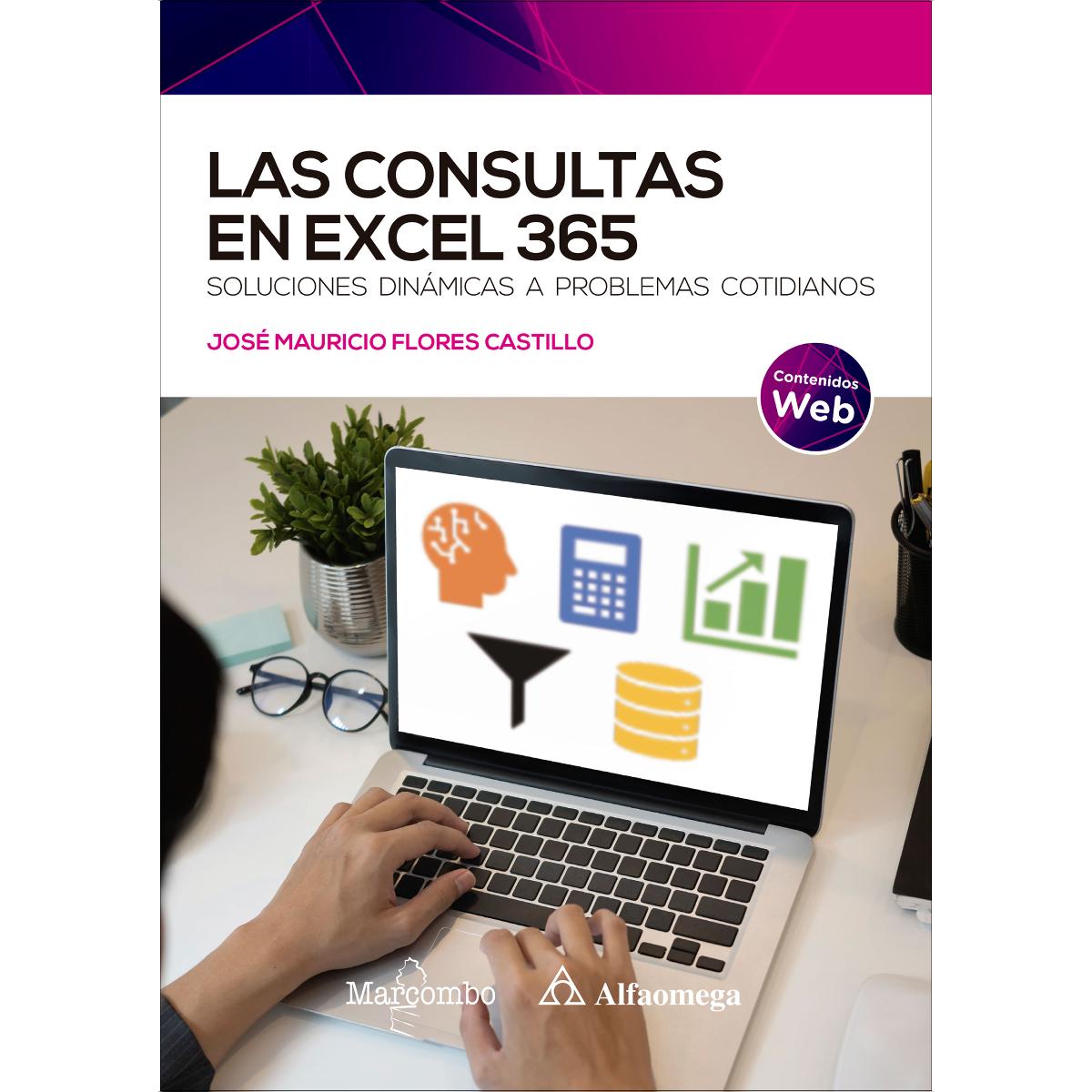 Las consultas en Excel 365: Soluciones dinámicas a problemas cotidianos (Capa mole) 1