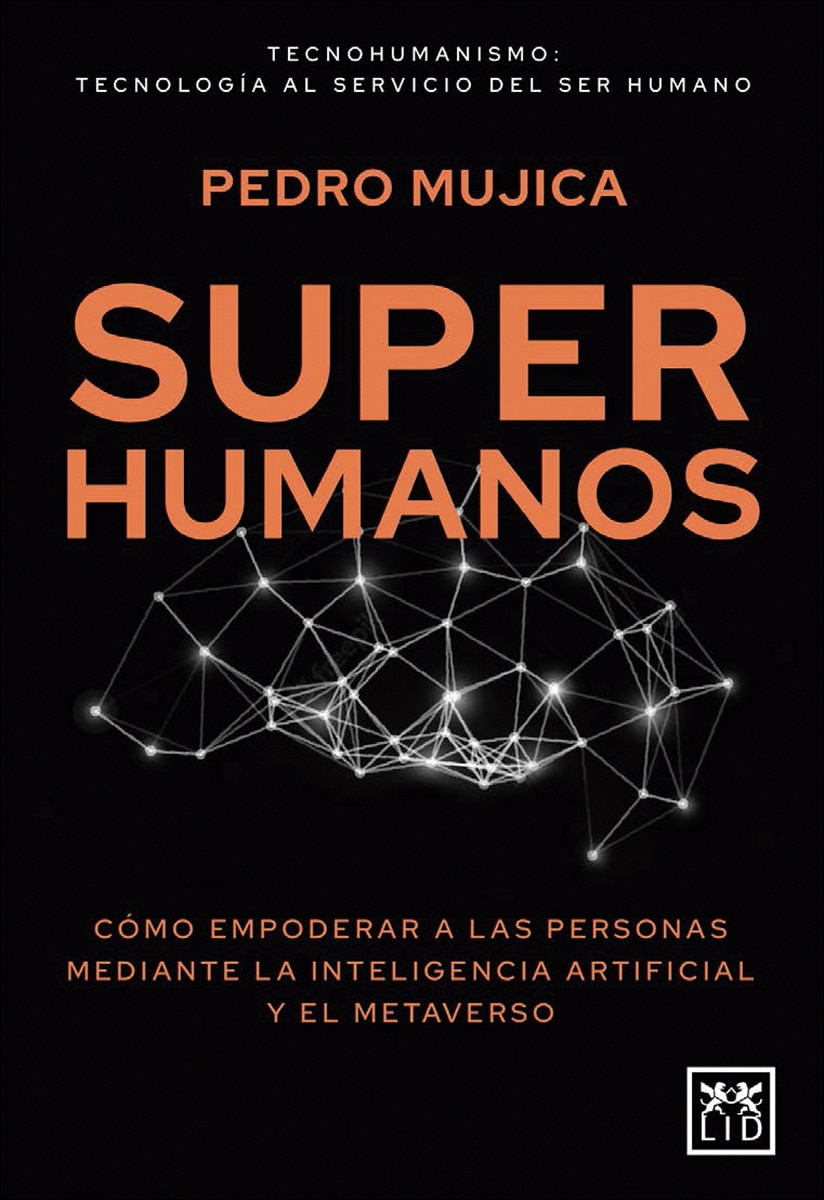 Imagem 0 de Superhumanos: Cómo empoderar a las personas mediante la inteligencia artificial y el metaverso (Capa mole)