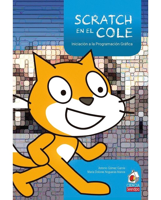 Scratch en el cole: Iniciación a la programación gráfica (Capa mole) 1