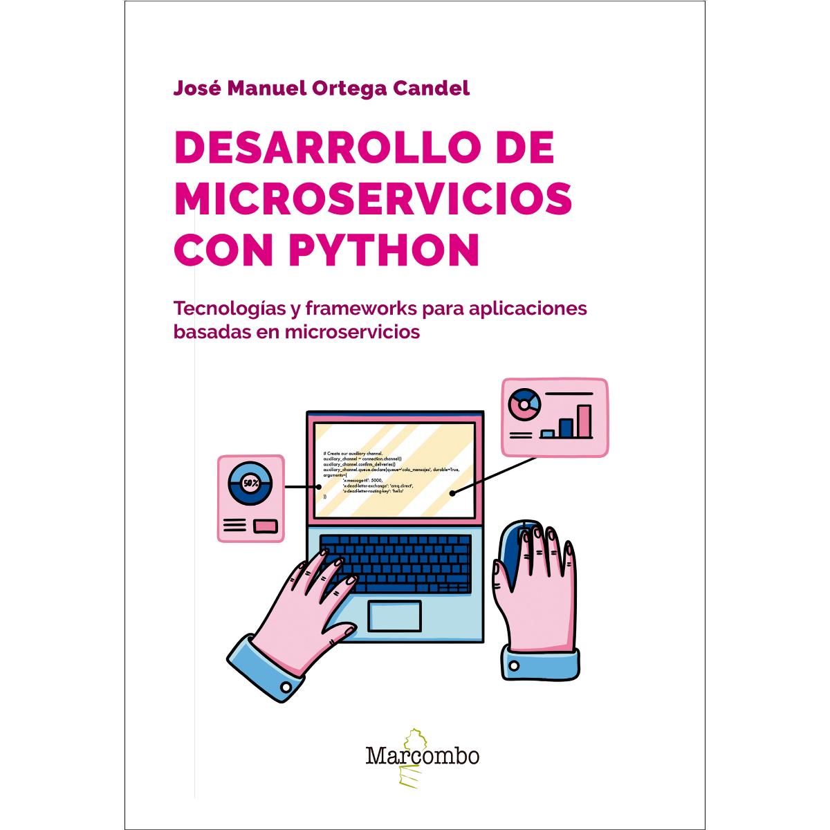 Imagem 0 de Desarrollo de microservicios con Python: Tecnologías y frameworks para aplicaciones basadas en microservicios (Capa mole)
