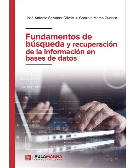 Fundamentos de búsqueda y recuperación de la información en bases de datos (Capa mole) 1