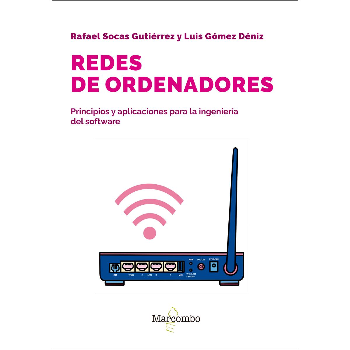 Imagem 0 de Redes de ordenadores: Principios y aplicaciones para la ingeniería del software (Capa mole)