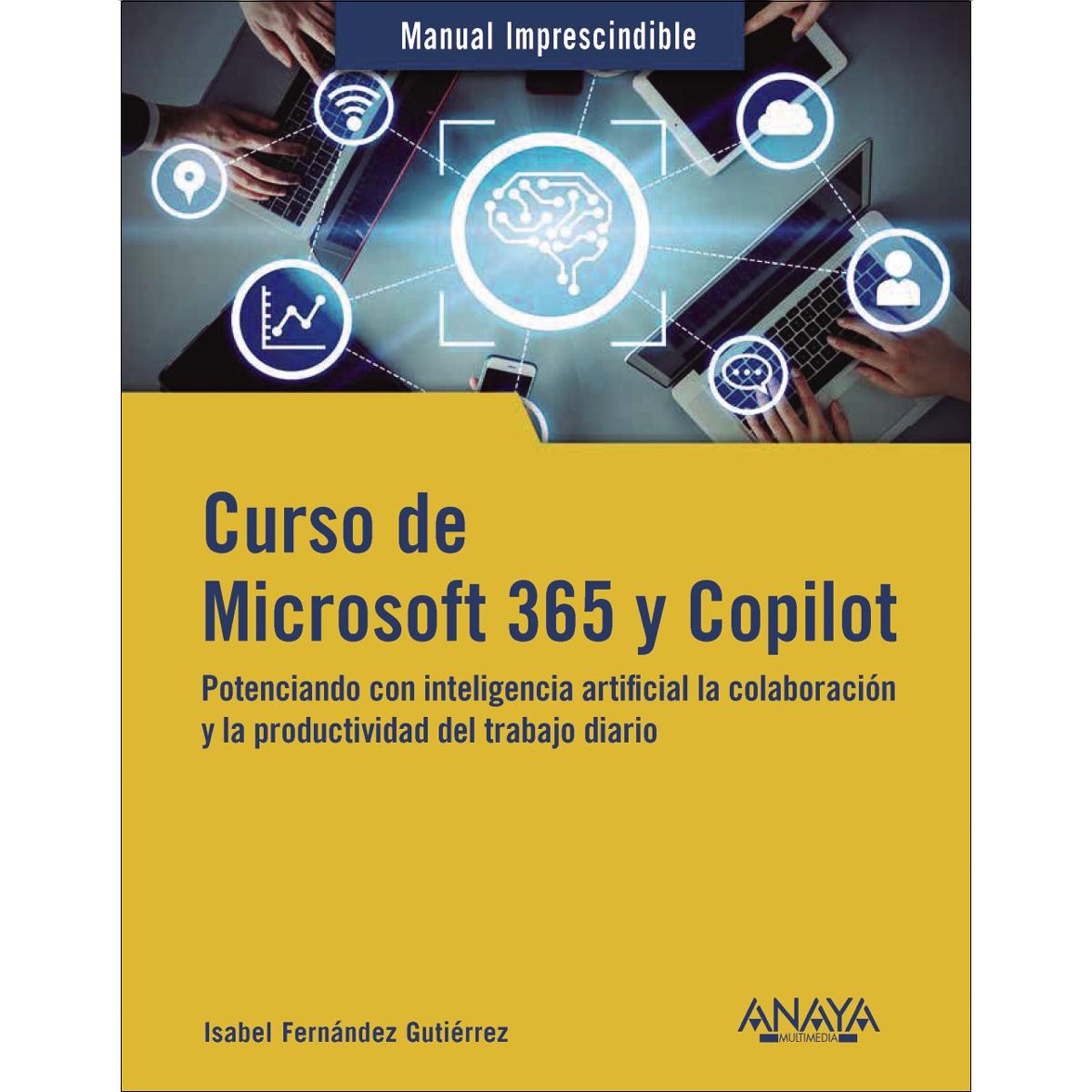 Imagen 0 de Curso de Microsoft 365 y Copilot (Tapa blanda)