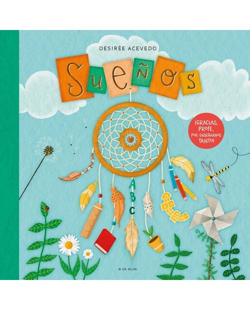 Sueños: Un libro regalo para profesores y profesoras con el que recordar lo vivido juntos (Capa dura) 1
