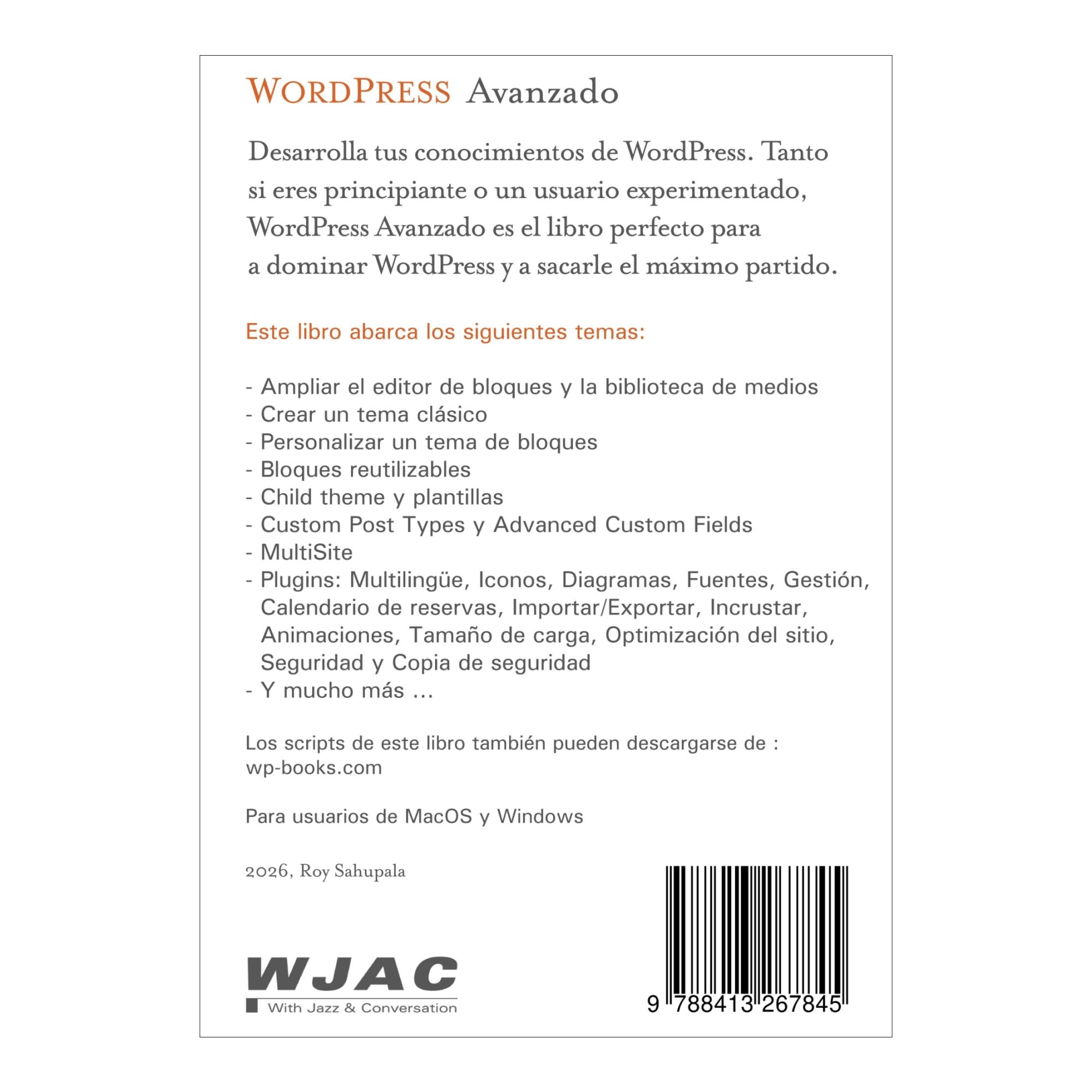 WordPress Avanzado: Desarrolla tus conocimientos de WordPress (Capa mole) 2