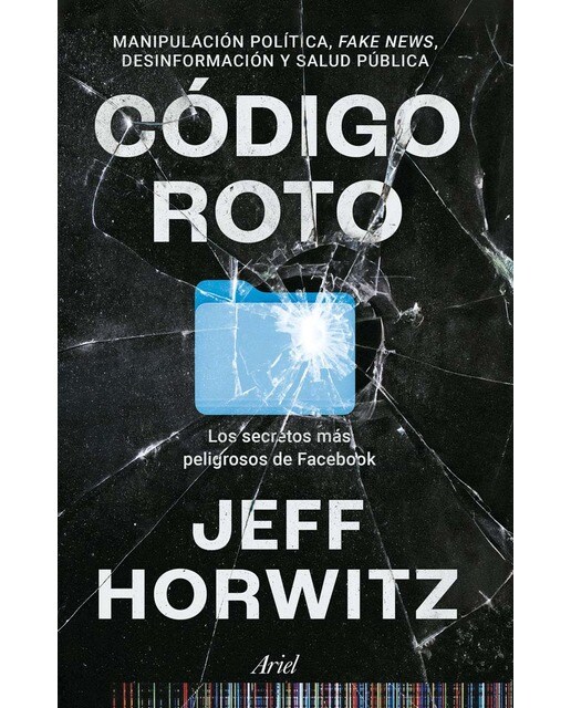 Código roto: Los secretos más peligrosos de Facebook (Capa mole com abas) 1