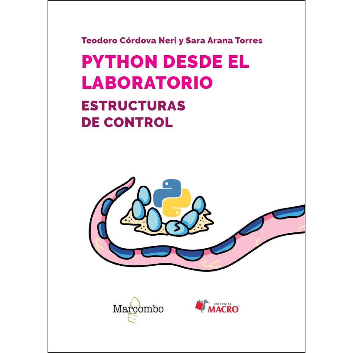 Python desde el laboratorio. Estructuras de control (Capa mole) 1