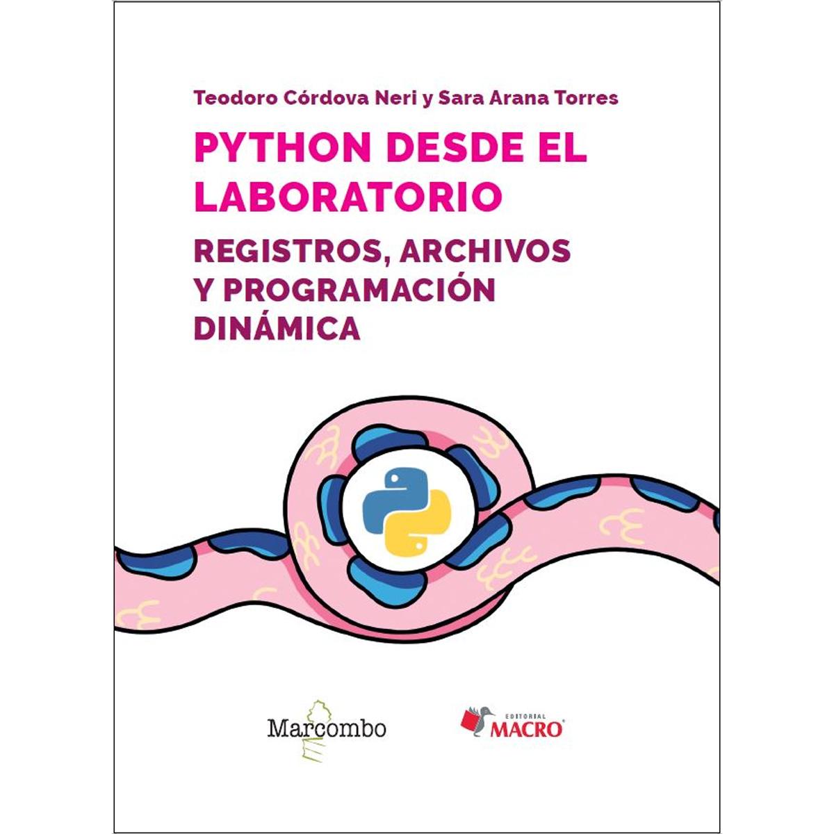 Python desde el laboratorio. Registros, archivos y programación dinámica (Capa mole) 1