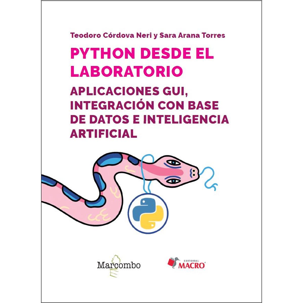 Python desde el laboratorio. Aplicaciones GUI, integración con base de datos e inteligencia artificial (Capa mole) 1