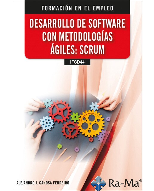(IFCD44) Desarrollo de software con metodologías ágiles: SCRUM (Capa mole) 1