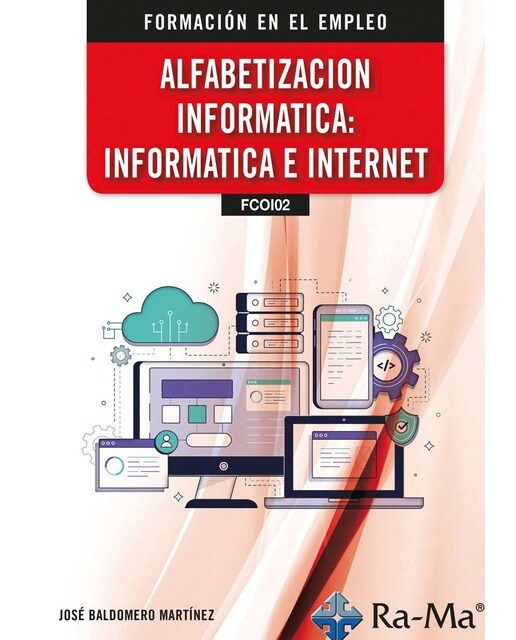 (FCOI02) Alfabetización Informática: Informática e Internet (Capa mole) 1
