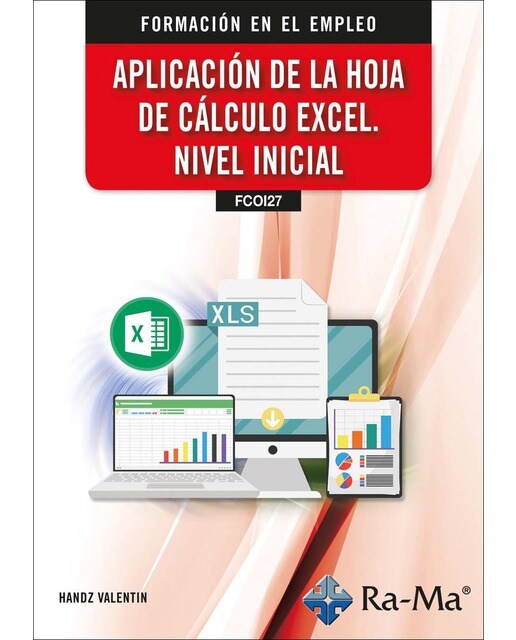 (FCOI27) Aplicación de la Hoja de Cálculo Excel. Nivel Inicial (Capa mole) 1