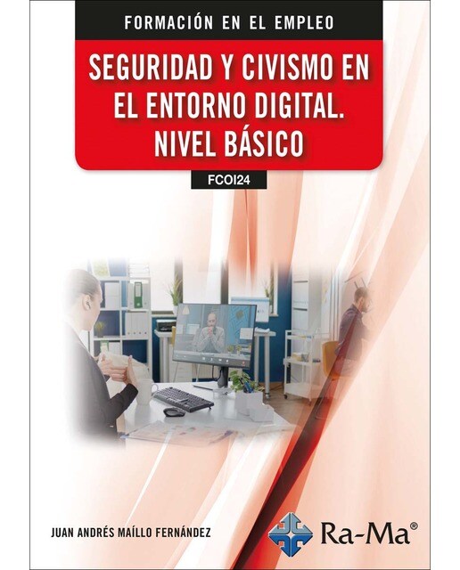 (FCOI24) Seguridad y Civismo en el Entorno Digital. Nivel Básico (Capa mole) 1