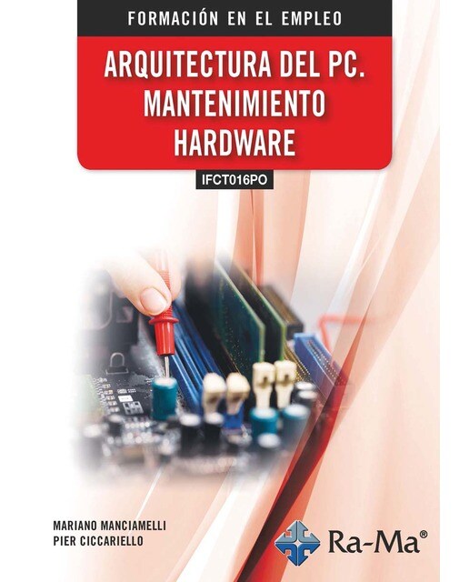 (IFCT016PO) Arquitectura del PC - Mantenimiento Hardware (Capa mole) 1