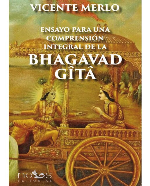 Ensayo para una comprensión integral de la Bhagavad Gita (Capa mole com abas) 1