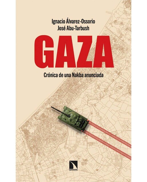 Imagem 0 de Gaza: Crónica de una Nakba anunciada (Capa mole)