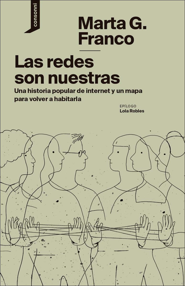 Imagem 0 de Las redes son nuestras: Una historia popular de internet y un mapa para volver a habitarla