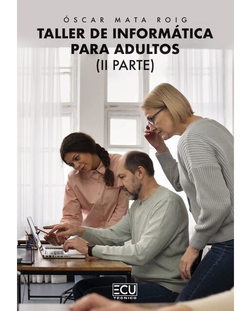 Taller de informática para adultos. II parte. (Capa mole) 1